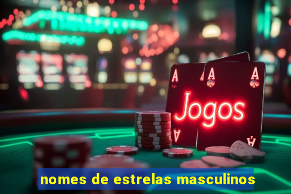 nomes de estrelas masculinos